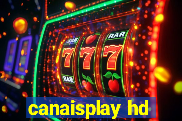 canaisplay hd